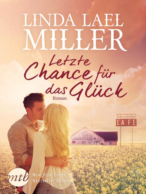 Title details for Letzte Chance für das Glück by Linda Lael Miller - Wait list